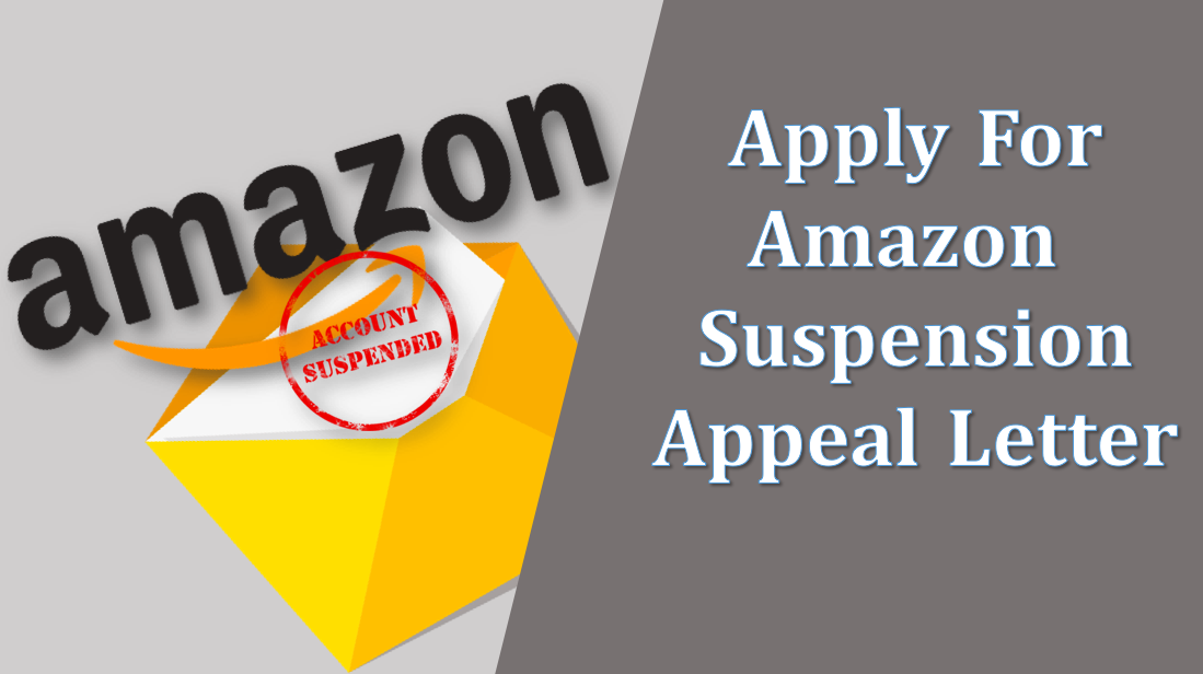 Step by Step Guide for Sellers to Appeal Amazon Suspended Account